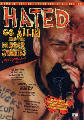 仇恨 Hated: GG Allin &amp; the Murder Junkies