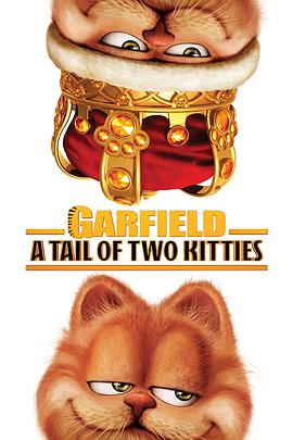 加菲猫2 Garfield: A Tail of Two Kitties（普通话版）