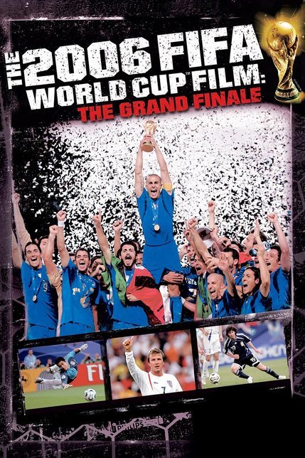 伟大的决赛：2006年世界杯官方纪录片
