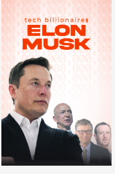 Tech Billionaires: Elon Musk 2021