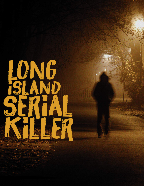 AE Presents The Long Island Serial Killer 2011