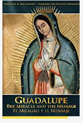 Guadalupe The Miracle and the Message 2015